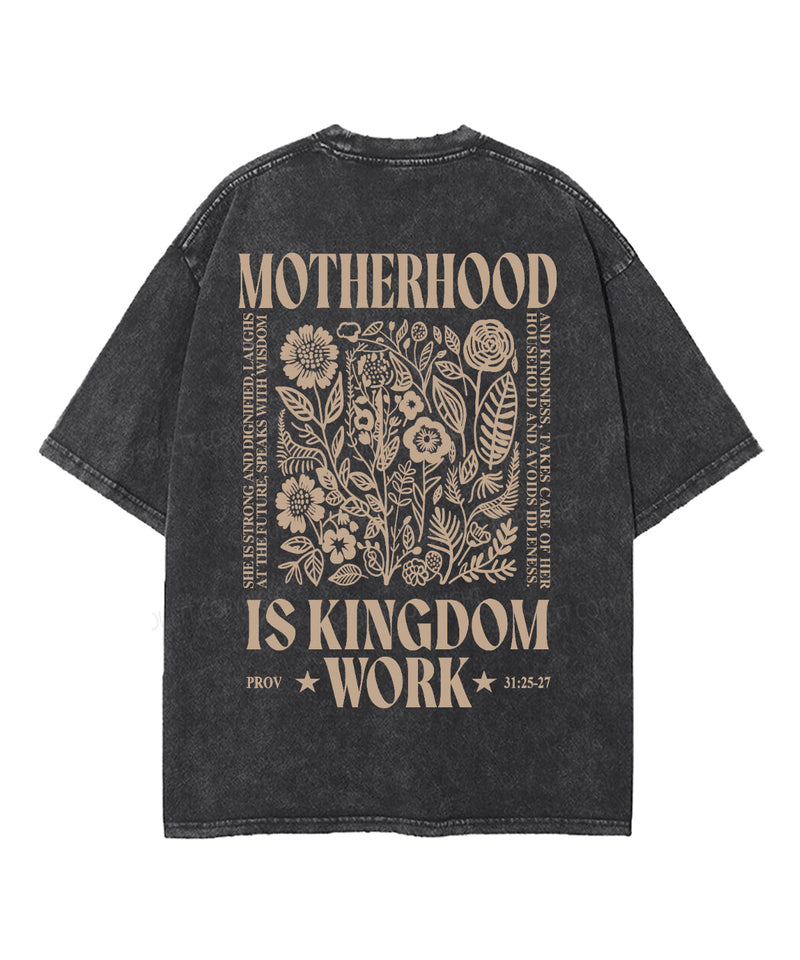 Motherhood Is Kingdom Work Double Sided Unisex Washed Christian T-shirt