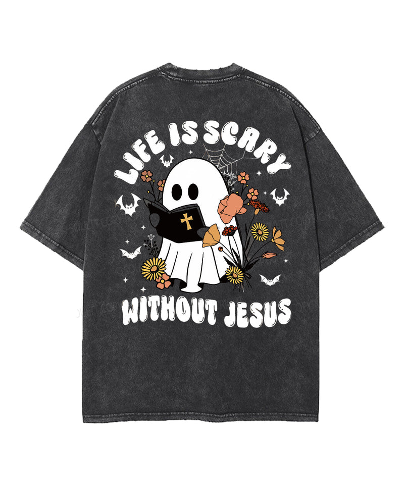 Life Is Scary Double Sided Unisex Washed Christian T-shirt