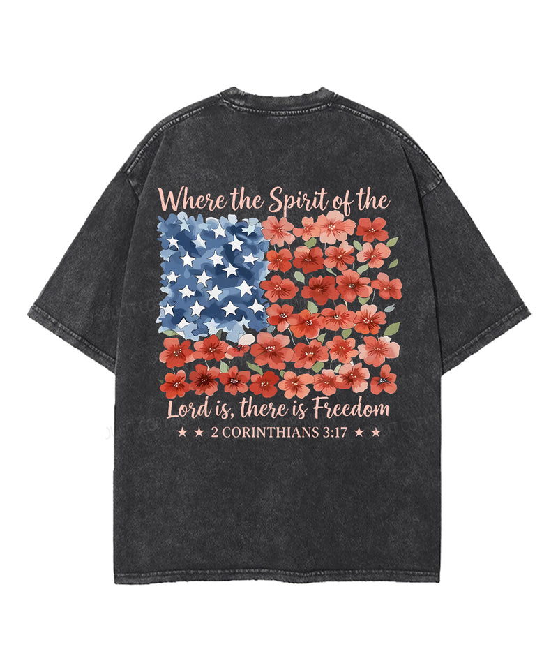 Where The Spirit Of He Lord Is There Is Freedom Double Sided Unisex Washed Christian T-shirt
