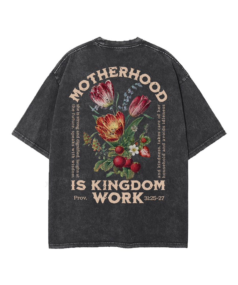 Motherhood Is Kingdom Work Double Sided Unisex Washed Christian T-shirt